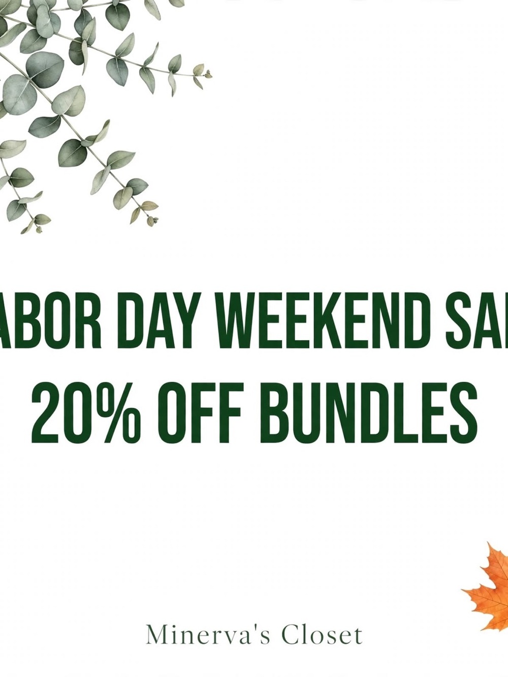 LABOR DAY WEEKEND SALE 20% OFF 2+ items